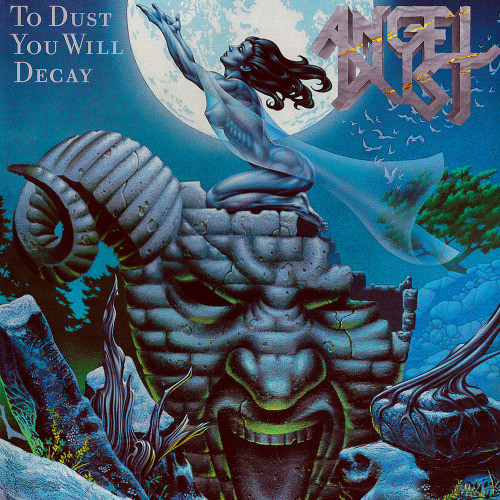 Angel Dust - 1988 - To Dust You Will Decay (Remastered & Reissued 2016)