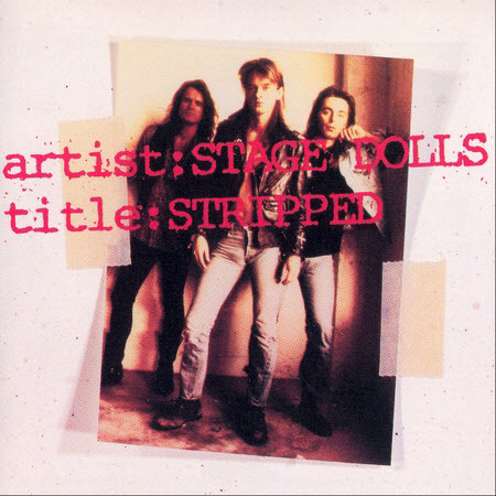 Stage Dolls - Stripped (1991)