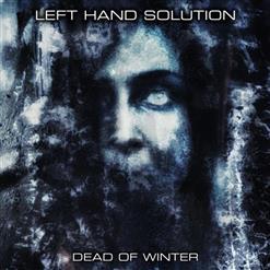 Left Hand Solution - Dead Of Winte (2021)