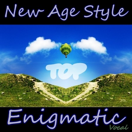 Enigmatic Top. Vocal - New Age Style